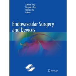 Endovascular Surgery and Devices