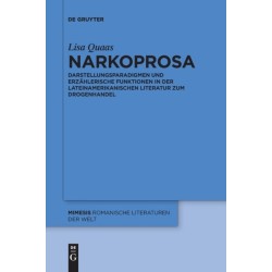 Narkoprosa: Darstellungsparadigmen und erzahlerische Funktionen in der lateinamerikanischen Literatur zum Drogenhandel