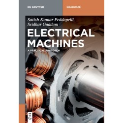 Electrical Machines: A Practical Approach