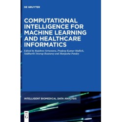 Computational Intelligence for Machine Learning and Healthcare Informatics