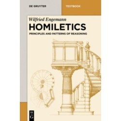 Homiletics: Principles and Patterns of Reasoning