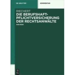 Die Berufshaftpflichtversicherung der Rechtsanwalte
