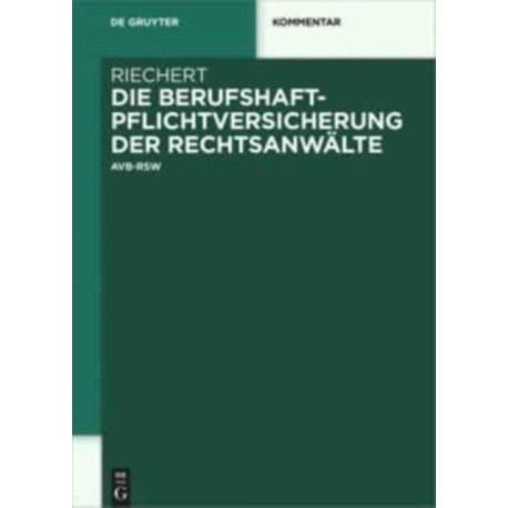Die Berufshaftpflichtversicherung der Rechtsanwalte