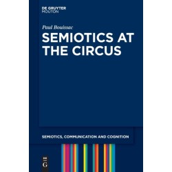 Semiotics at the Circus
