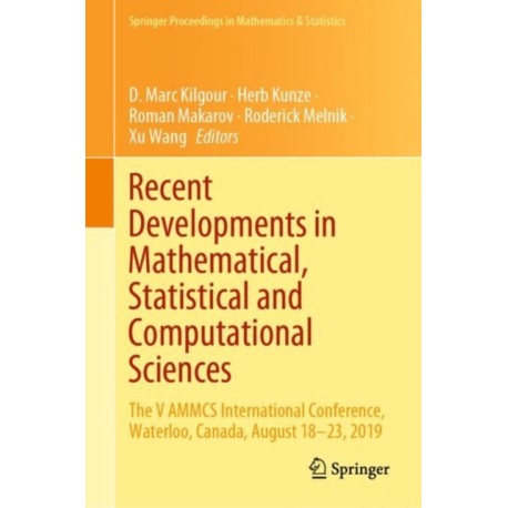 Recent Developments in Mathematical, Statistical and Computational Sciences: The V AMMCS International Conference, Waterloo, Canada, August 18–23, 2019