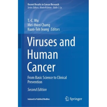 Viruses and Human Cancer: From Basic Science to Clinical Prevention
