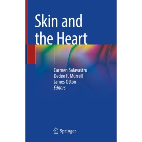 Skin and the Heart
