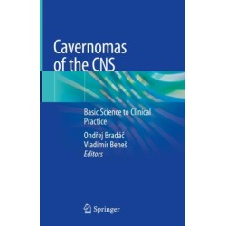 Cavernomas of the CNS: Basic Science to Clinical Practice
