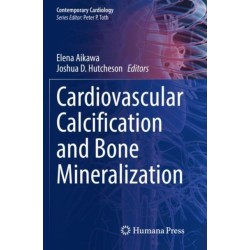 Cardiovascular Calcification and Bone Mineralization