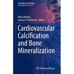 Cardiovascular Calcification and Bone Mineralization