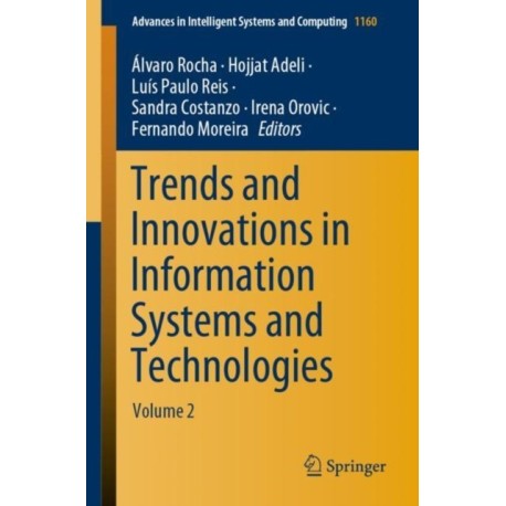 Trends and Innovations in Information Systems and Technologies: Volume 2