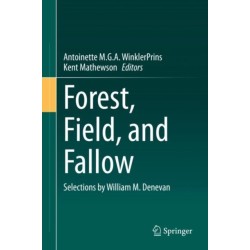 Forest, Field, and Fallow: Selections by William M. Denevan