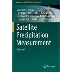 Satellite Precipitation Measurement: Volume 2