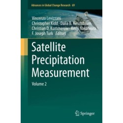 Satellite Precipitation Measurement: Volume 2