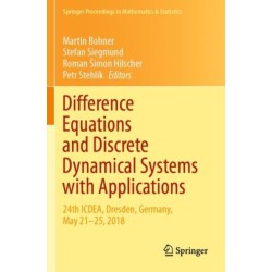 Difference Equations and Discrete Dynamical Systems with Applications: 24th ICDEA, Dresden, Germany, May 21–25, 2018