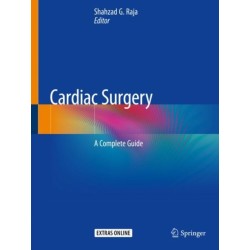Cardiac Surgery: A Complete Guide