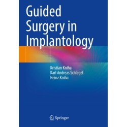 Guided Surgery in Implantology
