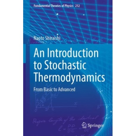 An Introduction to Stochastic Thermodynamics: From Basic to Advanced