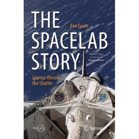 The Spacelab Story: Science Aboard the Shuttle