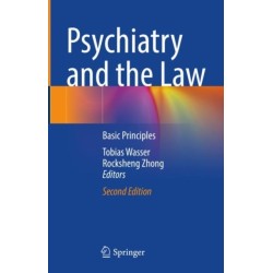 Psychiatry and the Law: Basic Principles