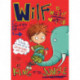 Wilf the Mighty Worrier is King of the Jungle: Book 3
