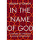 In the Name of God: A History of Christian and Muslim Intolerance