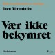 Vær ikke bekymret