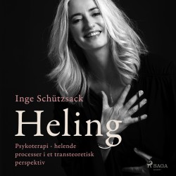 Heling: Helende processer i psykoterapi