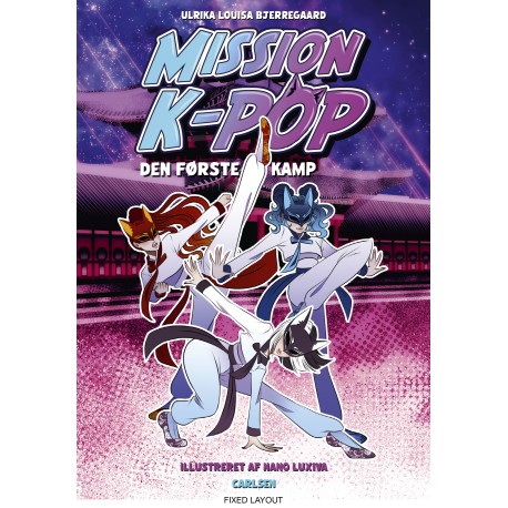 Mission K-pop (1) - Den første kamp