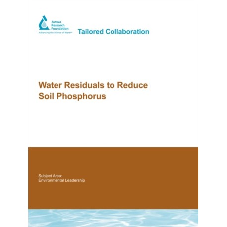 Water Residuals to Reduce Soil Phosphorus