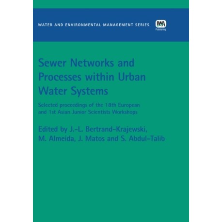 Sewer Networks and Processes within Urban Water Systems