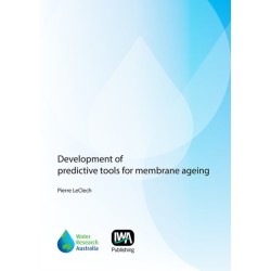 Development of Predictive Tools for Membrane Ageing