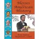 Heroes from American History: A Content-Based Reader