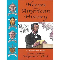 Heroes from American History: A Content-Based Reader