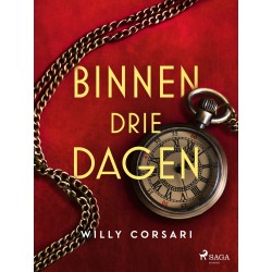 Binnen drie dagen