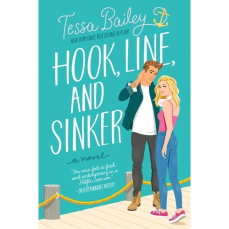 Hook, Line, and Sinker: A Novel
