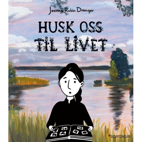 Husk oss til livet