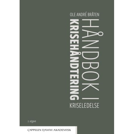 Håndbok i krisehåndtering : kriseledelse