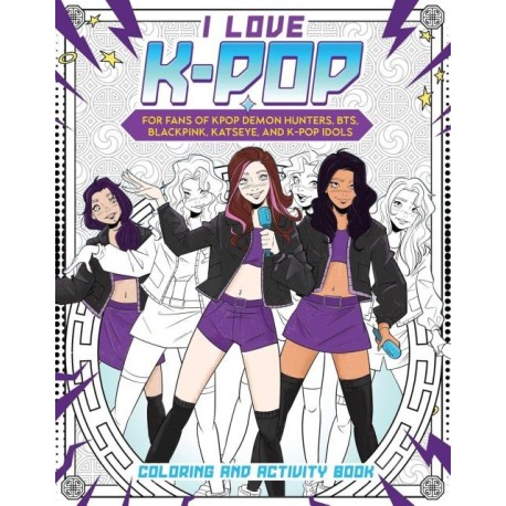 I Love K-pop Coloring and Activity Book