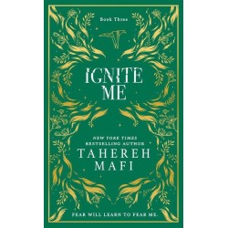 Ignite Me: Collector's edition