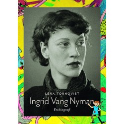 Ingrid Vang Nyman: en biografi