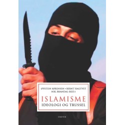 Islamisme: ideologi og trussel