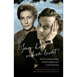 Jag har också levat!: en brevväxling mellan Astrid Lindgren och Louise Hartung