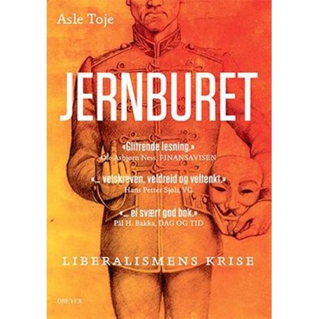 Jernburet : liberalismens krise: liberalismens krise