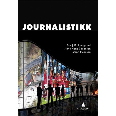 Journalistikk : en innføring: en innføring