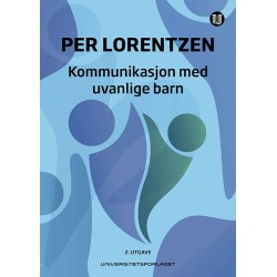 Kommunikasjon med uvanlige barn  (2.utg.)