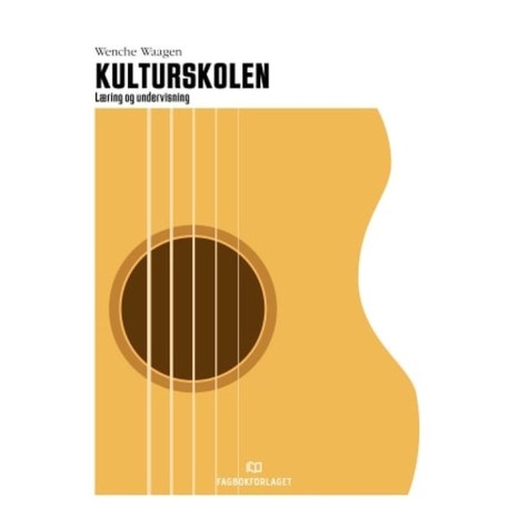 Kulturskolen : læring og undervisning