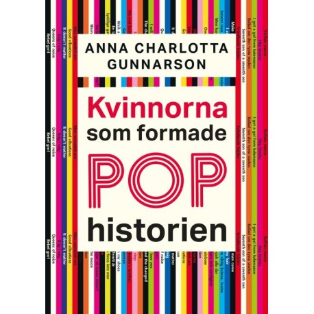 Kvinnorna som formade pophistorien