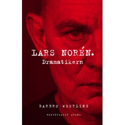 Lars Norén: dramatikern