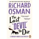 The Last Devil to Die